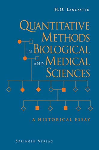 Quantitative Methods in Biological and Medical Sciences: A Historical Essay