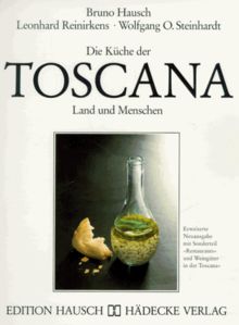 Die Küche der Toscana