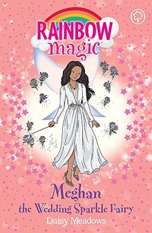 Meghan the Wedding Sparkle Fairy (Rainbow Magic, Band 1)