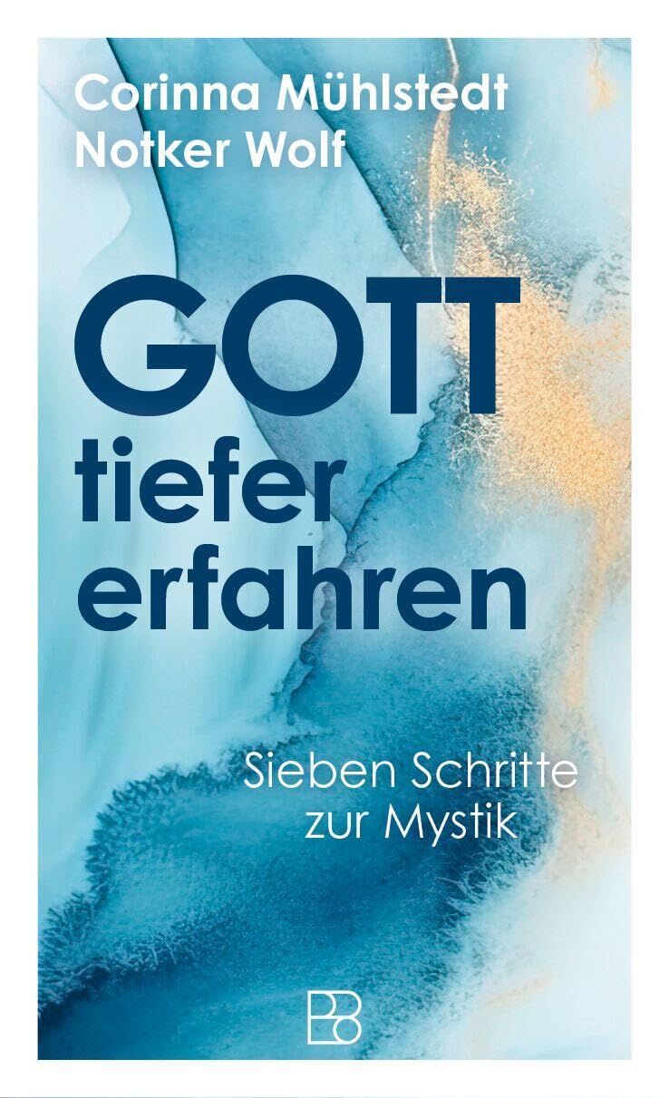 Mühlstedt, Corinna: Gott tiefer erfahren