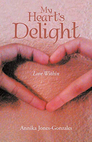 My Heart's Delight: Love Within