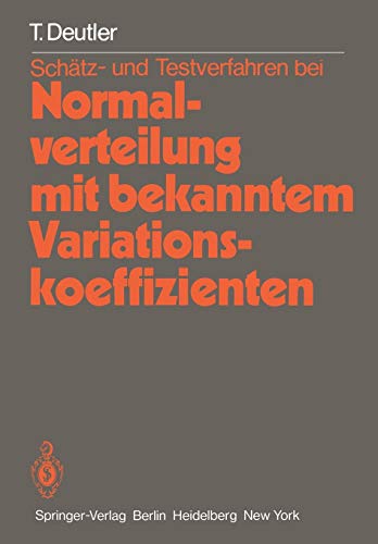 Schätz- und Testverfahren bei Normalverteilung mit bekanntem Variationskoeffizienten