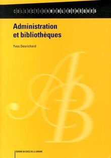 Administration et bibliothèques