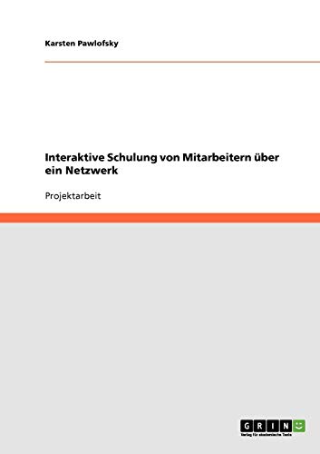 Interaktive Schulung von Mitarbeitern über ein Netzwerk