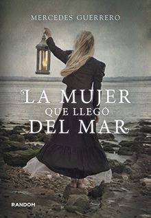 La mujer que llegó del mar (RANDOM, Band 76001)