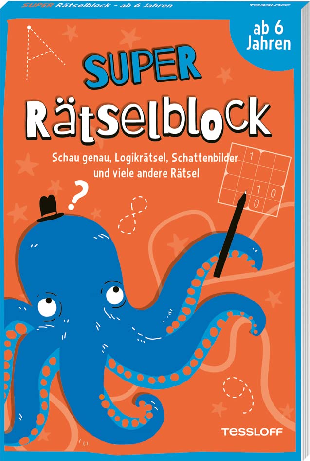 Super Rätselblock ab 6 Jahren. Schau genau, Logikrätsel, Schattenbilder und viele andere Rätsel: 128 Seiten Rätselspaß - 25 unterschiedliche Rätselarten