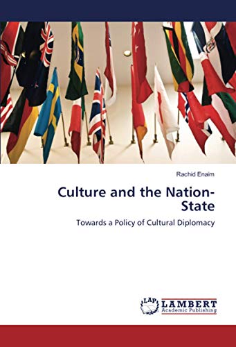 Culture and the Nation-State: Towards a Policy of Cultural Diplomacy