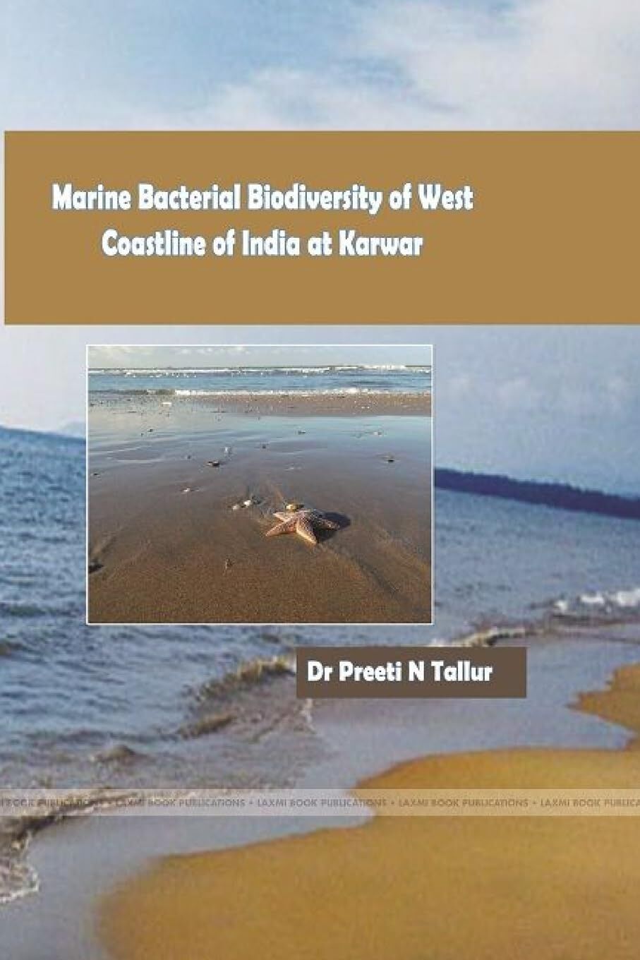 MARINE BACTERIAL BIODIVERSITY OF WEST COASTLINE OF INDIA AT KARWAR