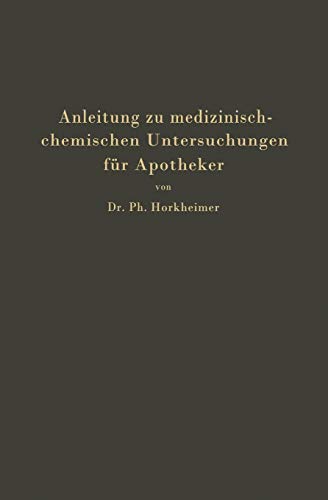 Anleitung zu medizinisch-chemischen Untersuchungen für Apotheker
