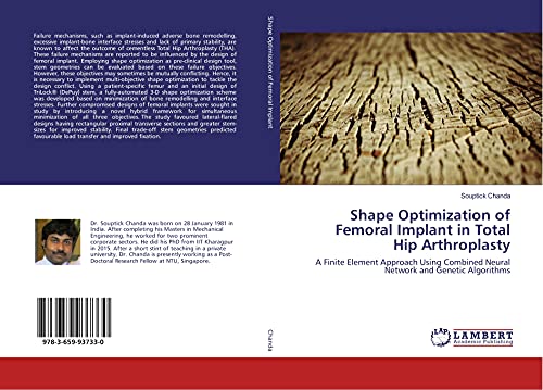 Shape Optimization of Femoral Implant in Total Hip Arthroplasty: A Finite Element Approach Using Combined Neural Network and Genetic Algorithms