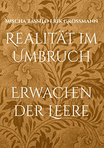 Realität im Umbruch: Erwachen der Leere