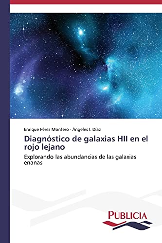 Diagnóstico de galaxias HII en el rojo lejano: Explorando las abundancias de las galaxias enanas