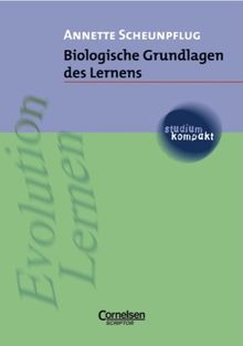 studium kompakt - Pädagogik: Biologische Grundlagen des Lernens: Studienbuch