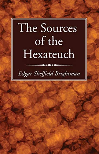 The Sources of the Hexateuch