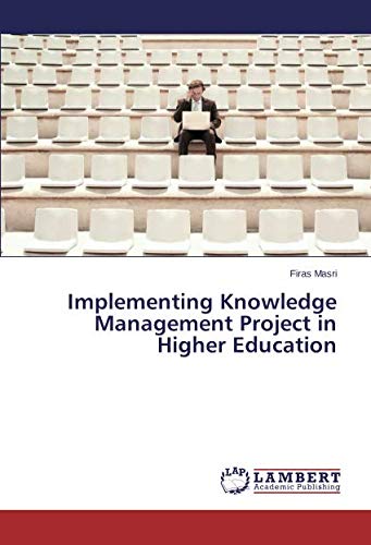 Implementing Knowledge Management Project in Higher Education