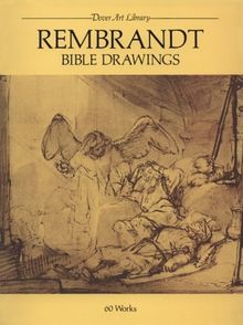 Rembrandt Bible Drawings: 60 Works (Dover Art Library)