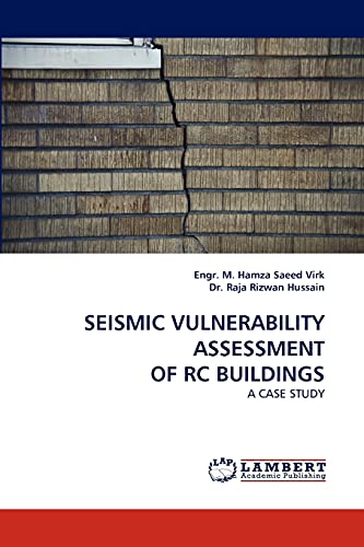 SEISMIC VULNERABILITY ASSESSMENT OF RC BUILDINGS: A CASE STUDY