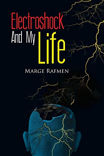 Electroshock And My Life