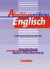 Abschlussprüfung Englisch - Hauptschule Baden-Württemberg (Bisherige Ausgabe): Abschlußprüfung Englisch, Hauptschule Baden-Württemberg, Hörverstehenstexte, 1 Cassette