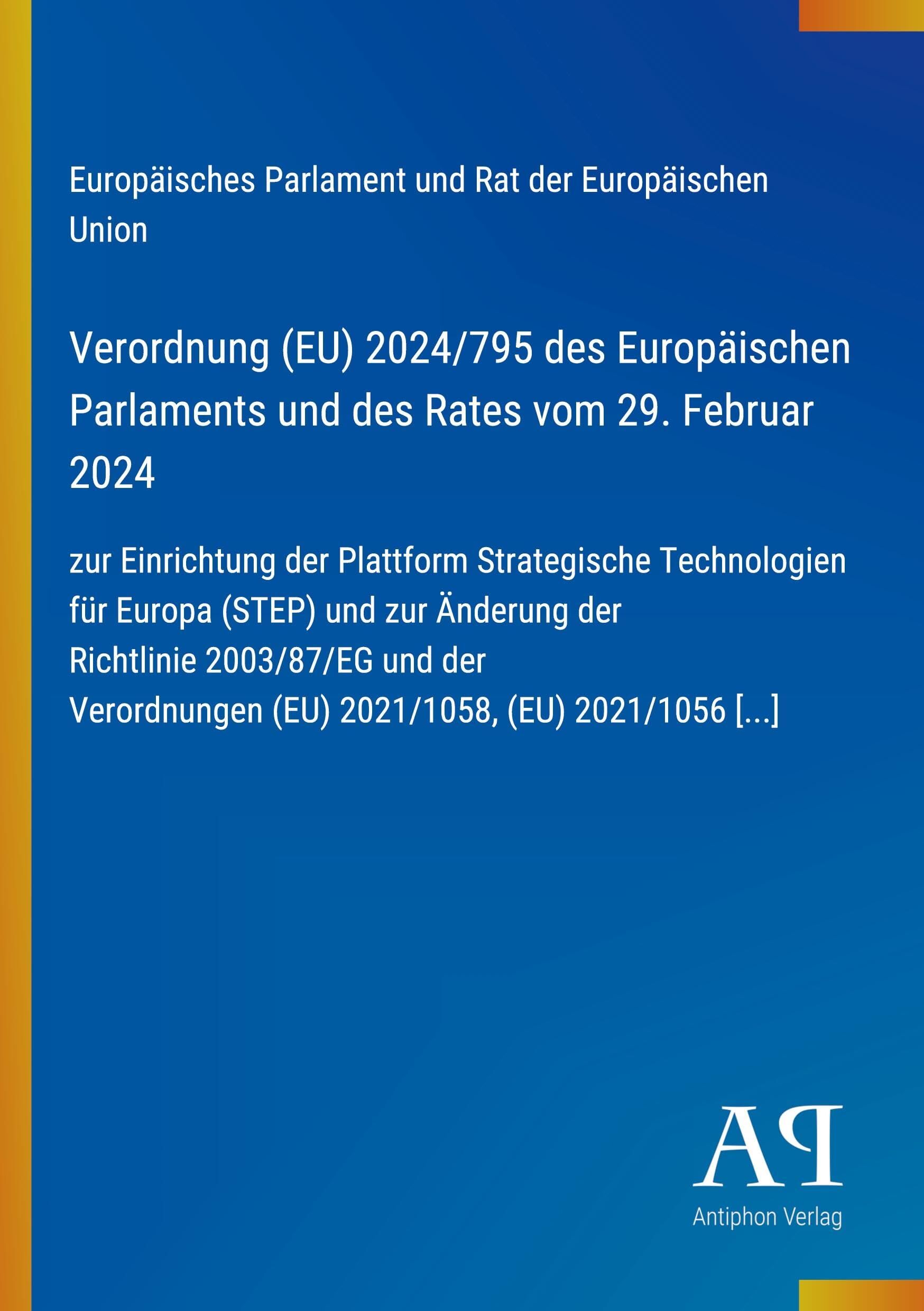 Verordnung (EU) 2024/795 des Europäischen Parlaments und des Rates vom 29. Februar 2024