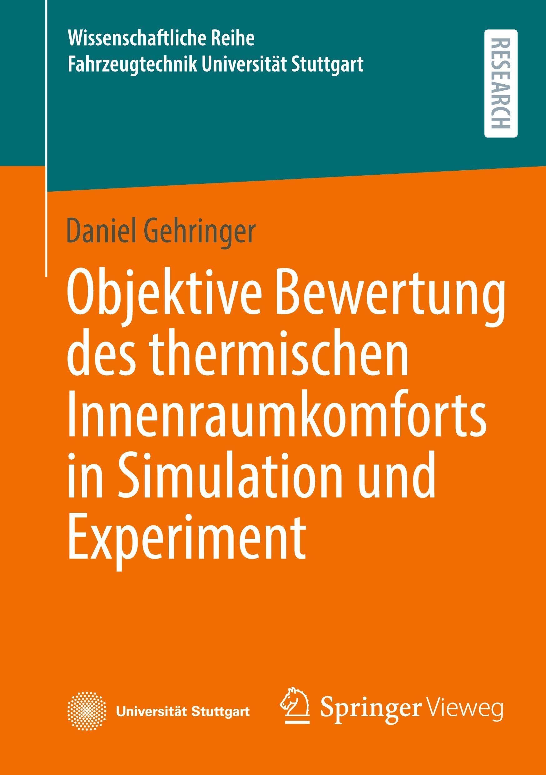 Objektive Bewertung des thermischen Innenraumkomforts in Simulation und Experiment