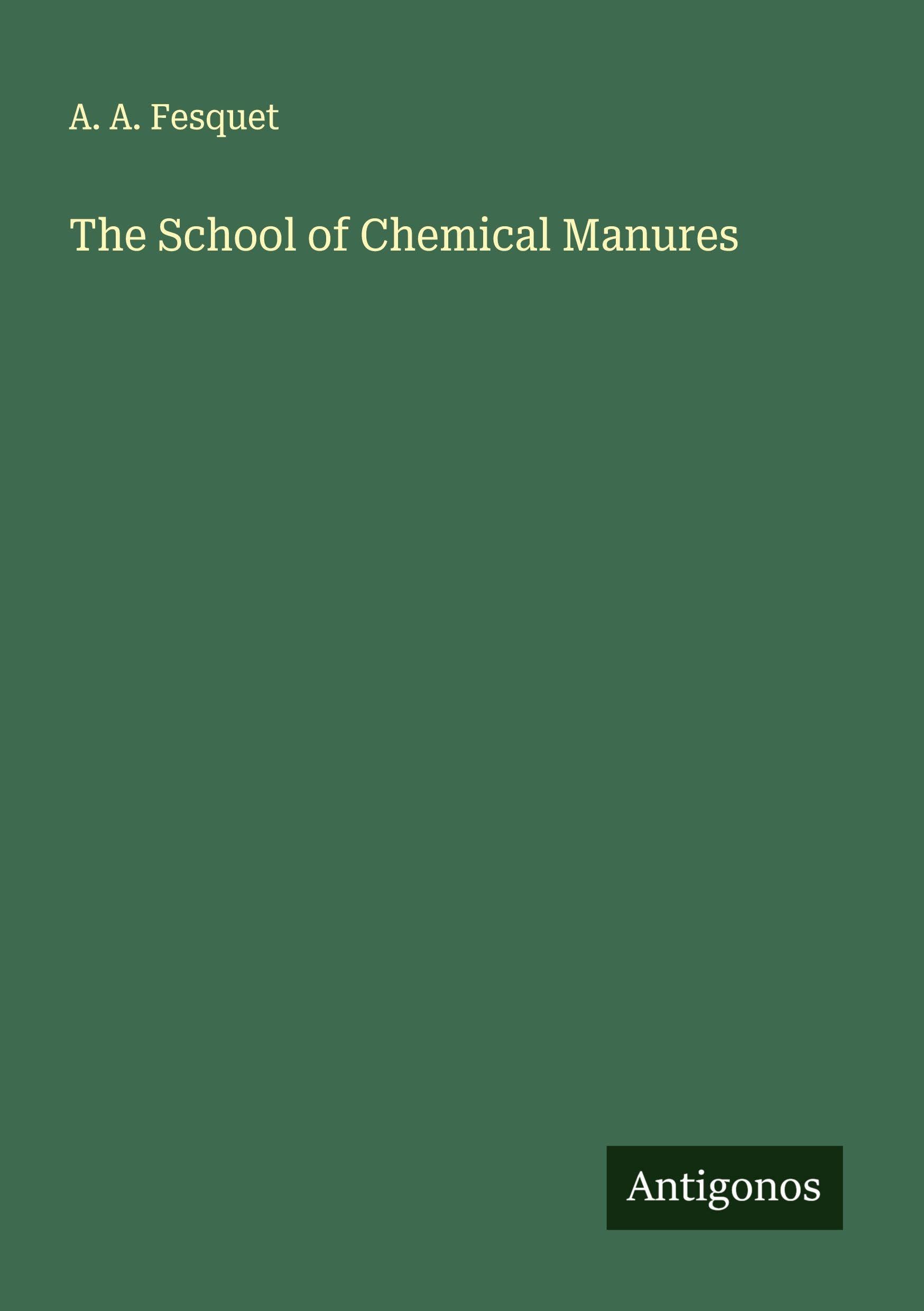 The School of Chemical Manures