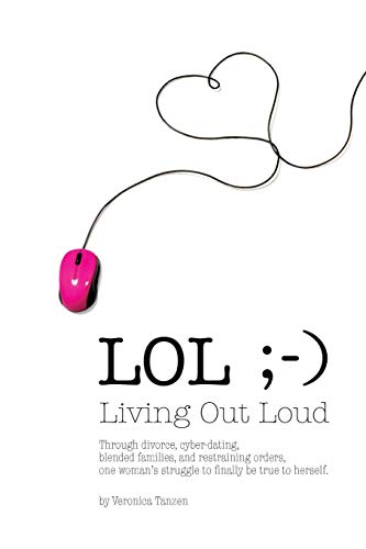 LOL: Living Out Loud