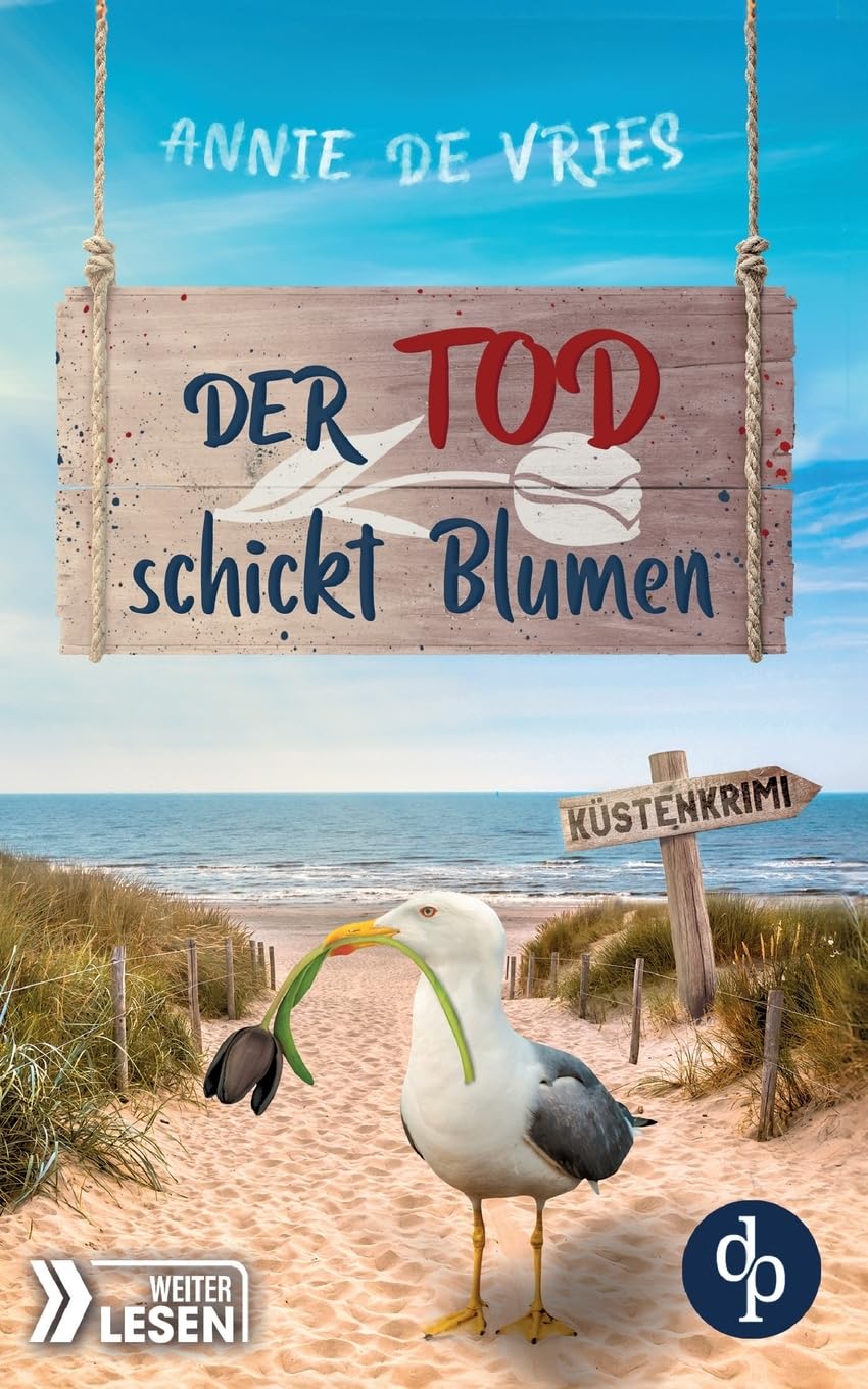 Der Tod schickt Blumen: Ein Küsten-Krimi