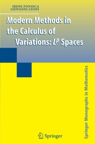 Modern Methods in the Calculus of Variations: L^p Spaces (Springer Monographs in Mathematics)