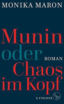 Munin oder Chaos im Kopf: Roman