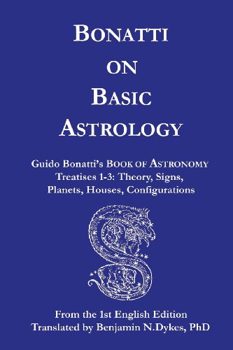 Guido Bonatti Bonatti On Basic Astrology