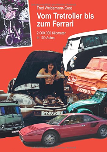 Vom Tretroller bis zum Ferrari: 2.000.0000 Kilometer in 100 Autos