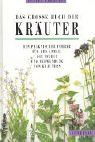 Das grosse Buch der Kräuter