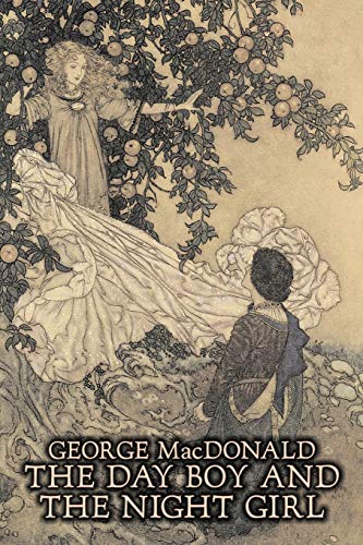 The Day Boy And The Night Girl By George Macdonald, Fiction, Classics, Action & Adventure