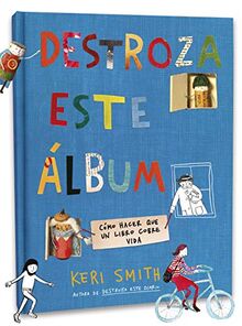 Destroza este álbum (Libros ilustrados)