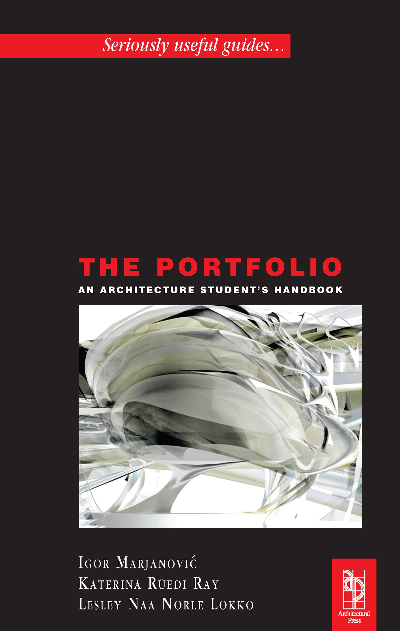 The Portfolio: An Acrchitecture Student's Handbook