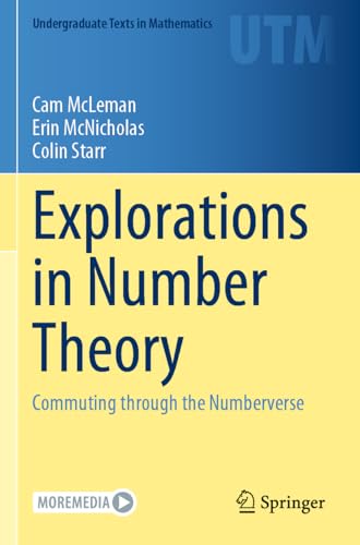 Explorations in Number Theory: Commuting through the Numberverse (Undergraduate Texts in Mathematics)