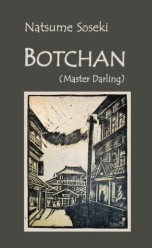 Natsume Sōseki Botchan, (Master Darling)