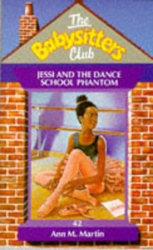 Jessi and the Dance School Phantom (Babysitters Club)