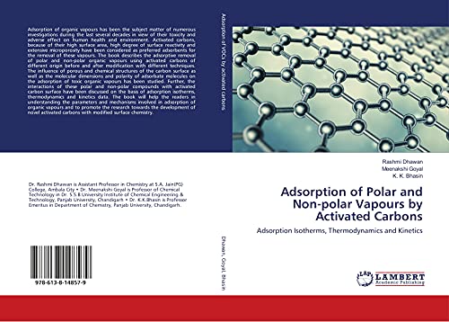 Adsorption of Polar and Non-polar Vapours by Activated Carbons: Adsorption Isotherms, Thermodynamics and Kinetics