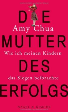 Die Mutter des Erfolgs: Wie ich meinen Kindern das Siegen beibrachte