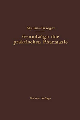 Grundzüge der praktischen Pharmazie