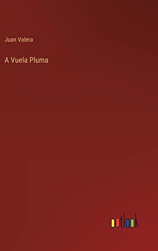 A Vuela Pluma