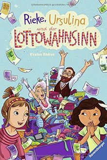 Rieke, Ursulina und der Lottowahnsinn (Kinderliteratur) von Andrae, Kirsten | Buch | Zustand sehr gut