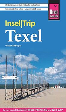 Reise Know-How InselTrip Texel: Reiseführer mit Insel-Faltplan und kostenloser Web-App