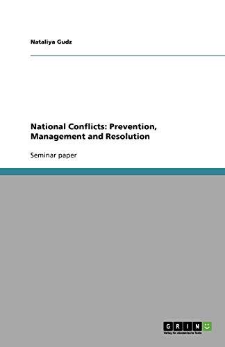National Conflicts: Prevention, Management and Resolution