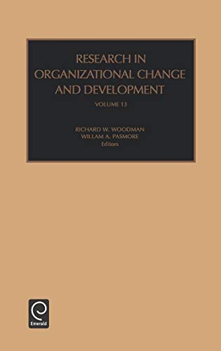 Research in Organizational Change and Development: 13 (Research in Organizational Change and Development): 2001