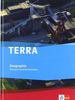 TERRA Geographie für Nordrhein-Westfalen / Gesamtband Einführungsphase. Qualifikationsphase Oberstufe (10. bis 12. Schuljahr G8/11. bis 13.Schuljahr G9)