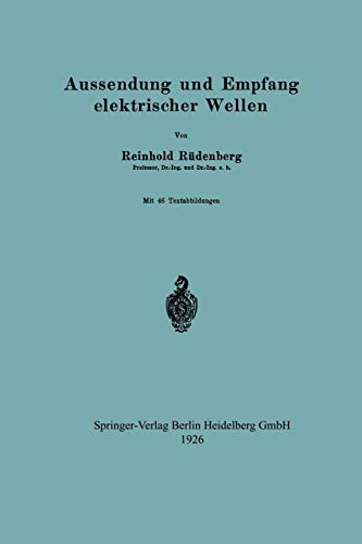 Aussendung und Empfang Elektrischer Wellen