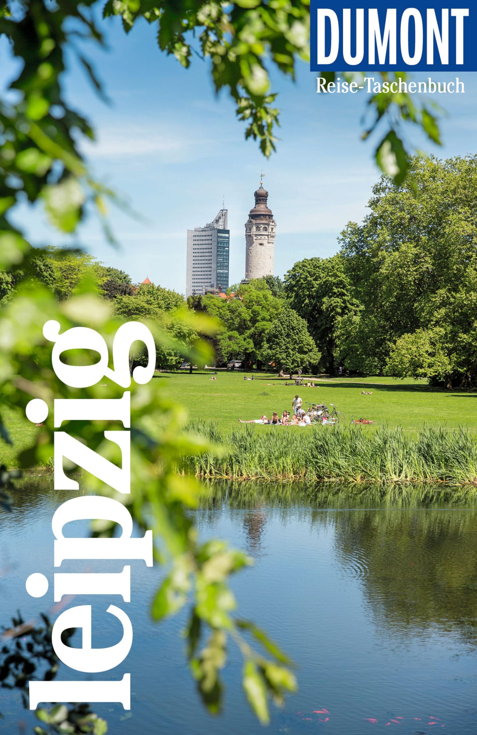 DUMONT Reise-Taschenbuch Reiseführer Leipzig: Reiseführer plus Reisekarte. Mit Autorentipps, Stadtspaziergängen und Touren.